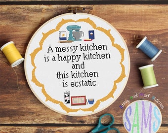 A Messy Kitchen ~ Cross Stitch Pattern Digital Download ~ Sassy, Snarky, Funny, Modern, Sarcasm