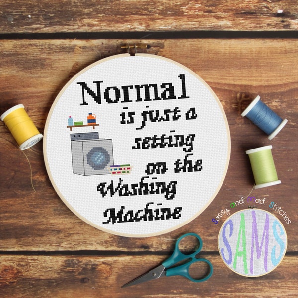 Normal Is Just A Setting ~ Cross Stitch Pattern Digital Download ~ Sassy, Modern, Subversive, Snarky, Simple, Sarcastic