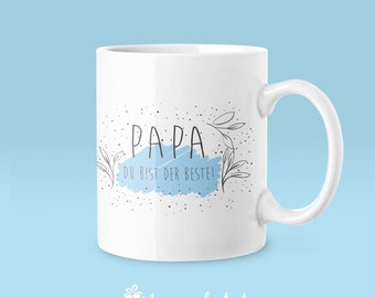 Papa du bist der Beste! - Tasse - Geschenk - Vatertag - für den besten Papa - Vater - Weihnachten - Danke Papa