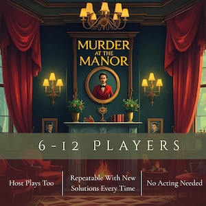 Peut inclure: Publicité illustrée pour "Murder at the Manor", un jeu de mystère pour 6 à 12 joueurs. L'image présente une pièce avec des rideaux rouges, une cheminée et un portrait. Le texte comprend "Host Plays Too" et "Repeatable With New Solutions Every Time."