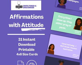 Affirmations with Attitude | Printable 4x6 Cards for Black Women | Digital Download | Petty, Healing, Empowering Quotes