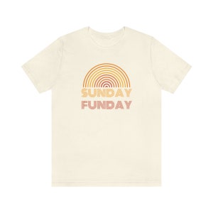 Weekend Fun T-Shirt - Sunday T-shirt, Funday T-shirt