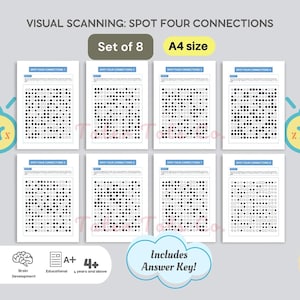 以下が含まれることがあります： 「Spot Four Connections」というタイトルの白黒の視覚スキャンワークシート8枚セット。各ワークシートには、円形のグリッドがあり、一部の円の中に黒い点が描かれています。ワークシートは、集中力と脳の発達を向上させるように設計されています。画像の上部には「Set of 8」と「A4 size」のテキストが印刷されています。画像の下部には「Includes Answer Key!」のテキストが印刷されています。