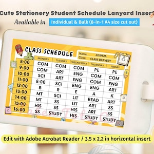 Puede incluir: Un inserto de lanyard de horario escolar amarillo y blanco con un personaje de dibujos animados y el texto "CLASS SCHEDULE". El inserto está diseñado para ser editado con Adobe Acrobat Reader y tiene un tamaño de 3,5 x 2,2 pulgadas.