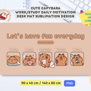 Playful Capybara Daily/Weekly Motivation Desk Mat Capybara-Themed Gifts - Students/Office Use Sublimation Design PNG