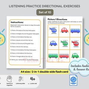 May include: Educational flash cards for listening practice with directional exercises. The set includes instructions and picture directions with illustrations of vehicles. The cards are designed for children aged 4-7 years old and include an audio file and answer key.