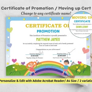 May include: A printable certificate of promotion for a child. The certificate is blue and green with a rainbow and stars. It says "Certificate of Promotion" and "Matthew James" in a blue font. The certificate is for a child who has been promoted from 1st grade to 2nd grade.