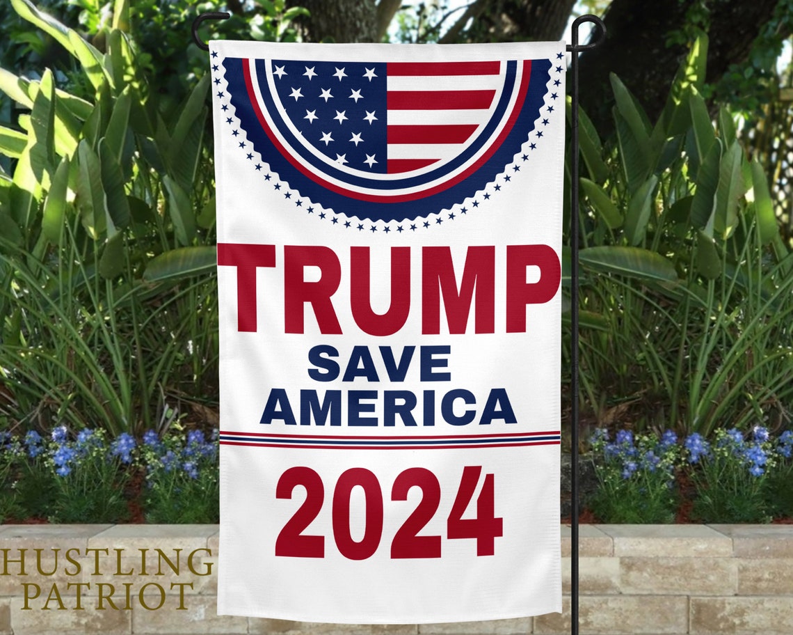 Trump Save America 2024 Garden Flag 12x18 Double Sided Full Color Donald Trump President Maga