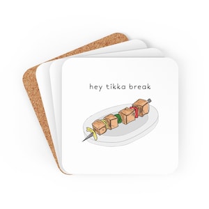 Tikka Break Coasters Set of 4 | Tikka Kitchen Decor, Kitchen Coasters, Indian Food Pun, Food Pun Decor, Indian Coasters, Gift, Housewarming