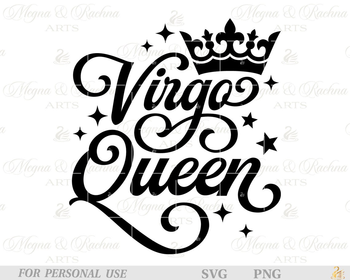 Virgo Queen Svg Virgo Woman Svg Virgo Birthday Svg Virgo Etsy