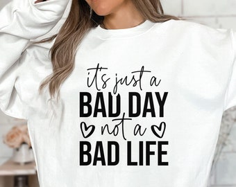 Motiverande SVG | Dålig dag, inte dåligt liv (digital nedladdning)