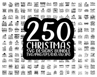 May include: A black and white graphic design featuring 250 Christmas SVG designs. The text "250 Christmas SVG Designs Bundle SVG/PNG/EPS/DXF/AI/JPG" is displayed in the center of the image.