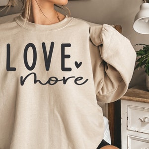 Love More Svg | Valentines Svg | Xoxo | I Heart You More | Self Love | Valentine Shirt | Cricut Cut File | Silhouette