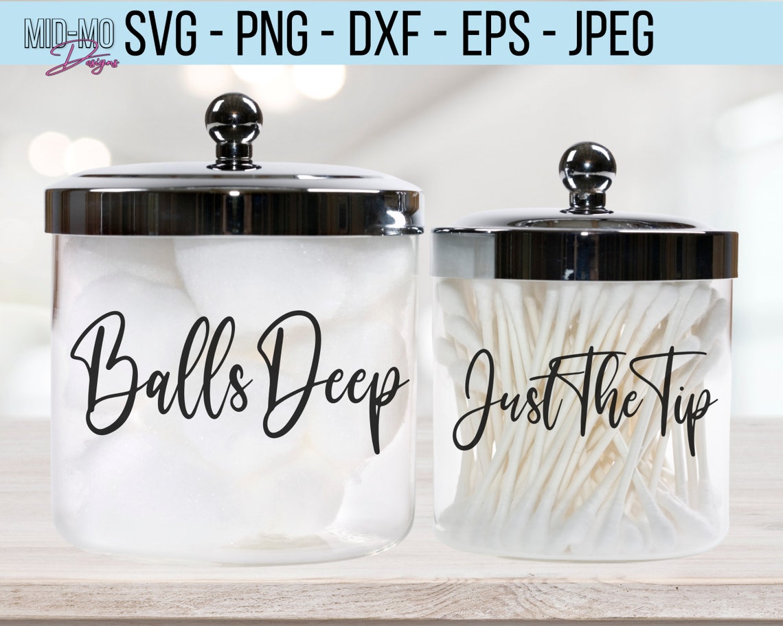 Just the Tip Jar Balls Deep Jar Funny Bathroom Decor Etsy Canada
