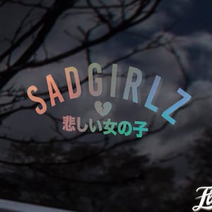 Sad Girls  custom sticker decal - JDM custom sticker decal Customized sticker for your Car, Laptop or Window