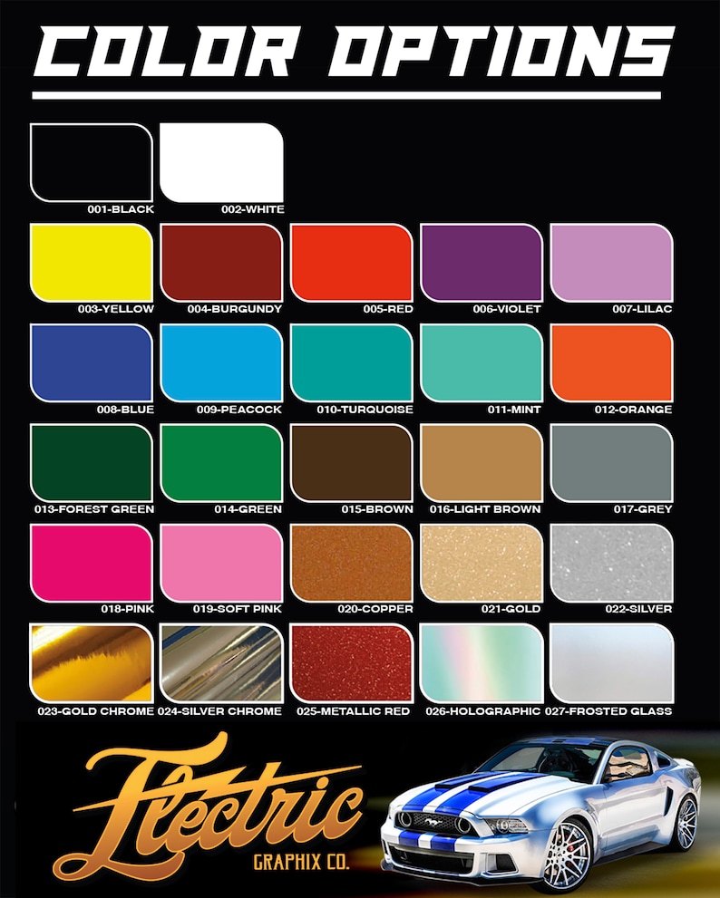 May include: A color chart with 27 color options for vehicle graphics, including black, white, yellow, red, and metallic finishes. The Electric Graphix Co. logo is at the bottom, along with a silver car with blue stripes.