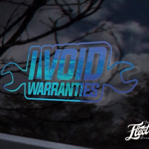 May include: A blue and white sticker with the text "VOID WARRANTIES" in a blue wrench shape. The sticker has a water-like pattern.