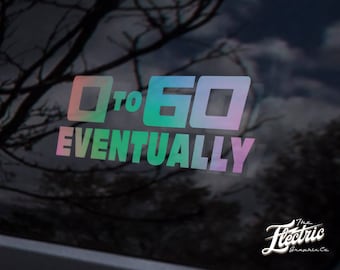 0-60 EVENTUALLY  custom sticker decal - JDM custom sticker decal Customized sticker for your Car, Laptop or Window