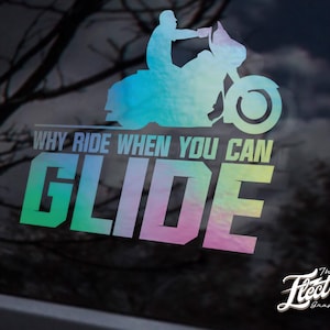 May include: A colourful decal featuring a motorcycle silhouette and the text "Why ride when you can glide". The decal is on a black background. The Electric Graphics Co. logo is in the bottom right corner.