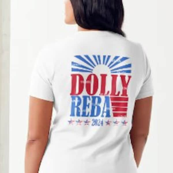 Digital Download for Sublimation Design-You Print & Press- Dolly/Reba 2024 Design, Political Satire Design