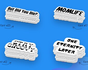 Custom Text Stickers, Personalized Font Decal, Next Day Shipping