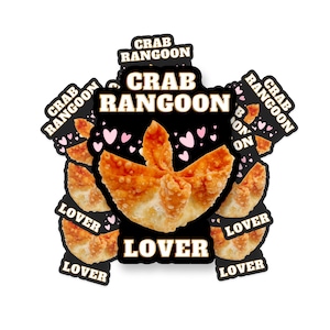 Crab Rangoon Lover Sticker, Funny Sticker, Meme Sticker, Hydroflask Sticker, Waterproof Sticker, Vinyl Sticker, Food Sticker
