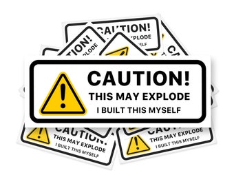 Waarschuwingssticker, dit kan exploderen &quot;I Built This Myself&quot;-sticker, Meme-sticker, waterdichte vinylsticker sticker voor laptop, telefoon, hydroflask