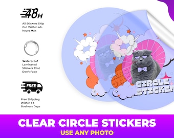Custom Clear Circle Stickers, Personalized Clear Labels, Next Day Shipping