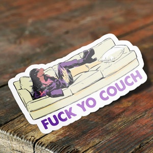 F Your Couch Dave Chappelle Sticker, Rick James Sticker Dave Chappelle Sticker Funny Waterproof Vinyl Sticker Decal, Hydroflask Sticker