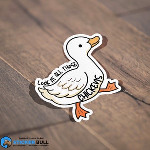 Look At All Those Chickens, Vine Sticker, Funny Parody, Meme Sticker Weatherproof Sticker for Car, Laptop, Phone, Hydroflask