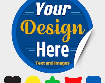 Custom Design Your Own Personalized Labels Stickers, Next Day Shipping