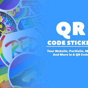 May include: A close-up of colorful rainbow stickers with the text "QR CODE STICKER" and the tagline "Your Website, Portfolio, Menu And More In A QR Code" on a blue background.