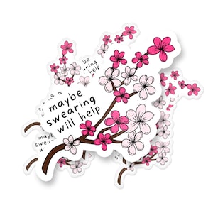 Maybe Swearing Will Help Sticker, Meme Sticker, Funny Sticker, Mental Health Sticker, Cute Sticker, Nature Sticker, Pink Sticker