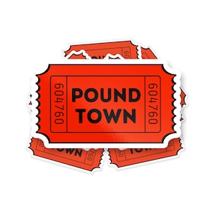 Ticket To Pound Town Sticker, Pound Town Ticket, Ticket Stickers, Funny Ticket Sticker, Meme Sticker, Funny Sticker, Pound Town, Parody