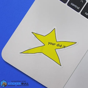 Your Did It Meme Star Sticker, Funny Meme, (5 PACK) BOGO - Etsy Australia