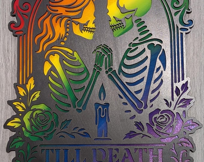 Till Death Skeleton Couple Sign - Rainbow Wall Art - Gothic Wedding or Anniversary Gift