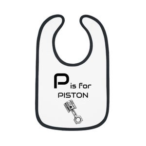 ピストン ベビービブ - 「PはピストンのP」 - 車好きの方、新米の親、ベビーシャワー、遊びの必需品、ユニークなギフト、車のエンジンの楽しみに最適