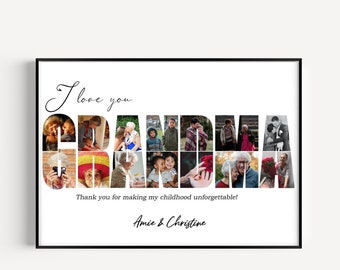 May include: A photo collage spelling out the word "Grandma" with photos of a family. The text "I love you" is written above the word "Grandma". The text "Thank you for making my childhood unforgettable!" is written below the word "Grandma". The text "Amie & Christine" is written below the text "Thank you for making my childhood unforgettable!"