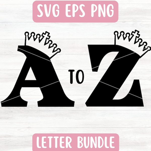 Crown Monogram SVG Bundle for Cricut, Princess Alphabet SVG for Vinyl, Royalty SVG Letters, Princess Monogram Svg for Name, Instant Download