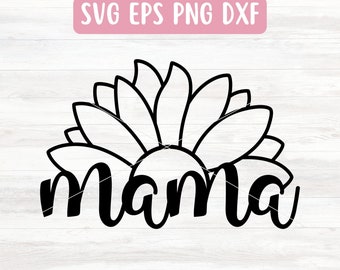Archivo SVG de Mamá para Cricut, SVG del Día de la Madre para Silhouette, Descarga de archivo SVG de Girasol para Mamá, SVG de Flor para Mamá para Vinilo, Regalo SVG Floral para Mamá