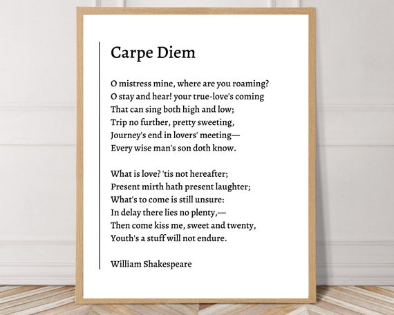 Carpe Diem by William Shakespeare Poster for Sale by wisemagpie