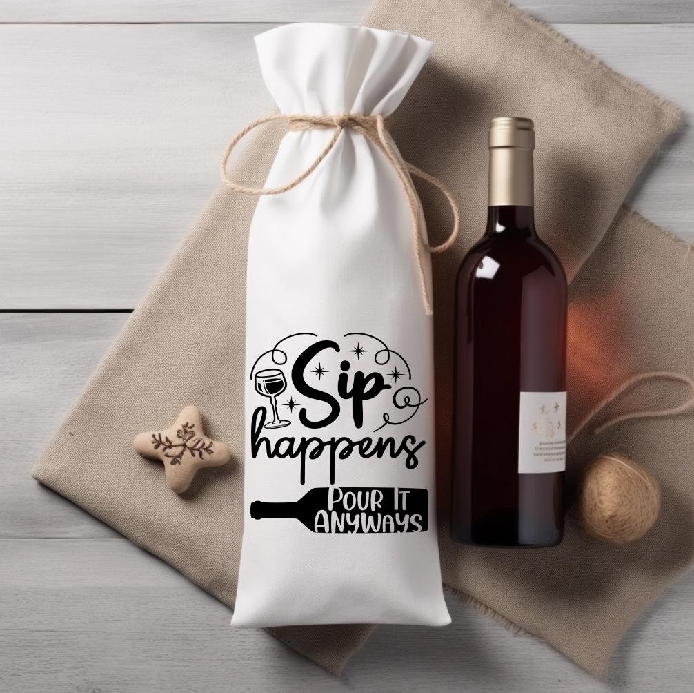 Sip Happens Pour It Anyways Digital Design, Wine Digital Design, PNG, SVG, Wine Bag, Hostess Gift, Printable, Christmas, Digital Download