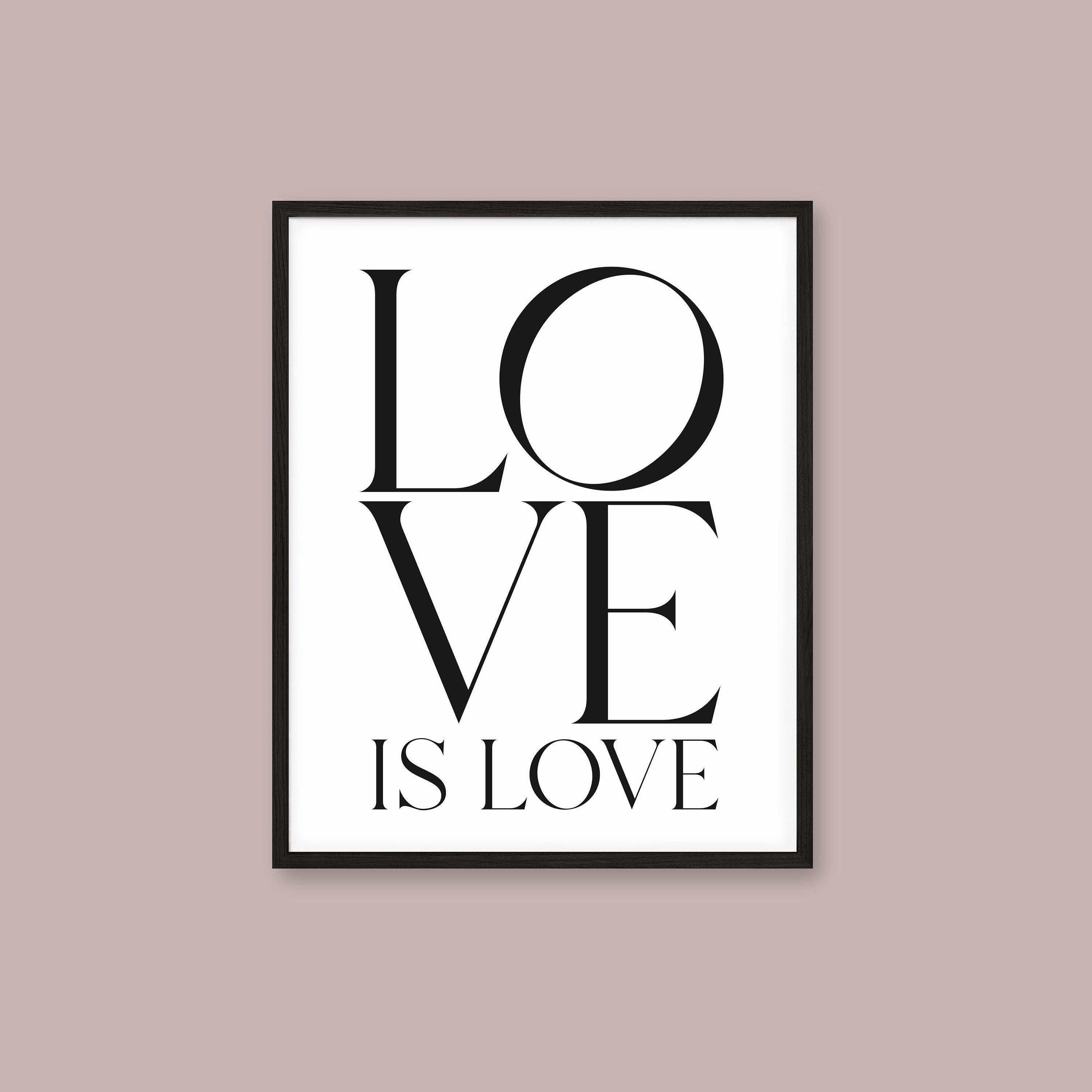 Love is Love Print Print Wall Art Printable Wall Art Etsy UK