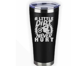 Dirt Bike Tumbler A Little Never Hurt Personalized Dirt Bike Gift for Him Motocross Tumbler Dirt Bike Mug Motocross Water Tumbler 30oz
