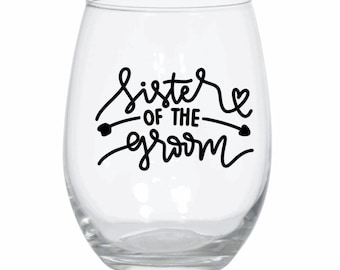 Sister of the Groom Personalized Wine Glass Stemless 20oz | Groom’s Sister Wine Glass Wedding Gift for Sister | Wedding Wine for the Sister