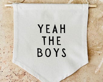 Yeah The Boys Canvas Banner | Kids Room Decor, Organic Cotton Pennant Flag