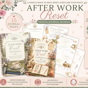 May include: A digital journal bundle titled After Work Reset, featuring 15 journal pages, 20 digital stickers, and bonus phone wallpapers. The set includes spiral-bound journal covers, printable pages with floral illustrations, and text elements.