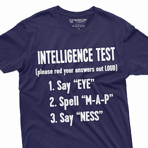 Camiseta ofensiva para hombre Camiseta divertida de prueba de inteligencia Camiseta de humor para adultos Camiseta con mapa de ojos de NESS Camiseta inapropiada