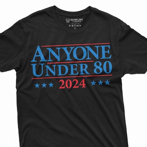 Men's political T-shirt 2024 election tee shirt anyone under 80 US elections presidential election tee