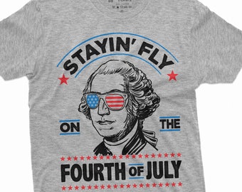 Men's 4th of July Stayin Fly on the fourth of July T-shirt independence day George Washington Patriotic US American tee shirt